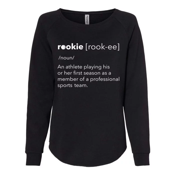 Rookie Definition Funny Gift Basketball Womens California Wash Sweatshirt