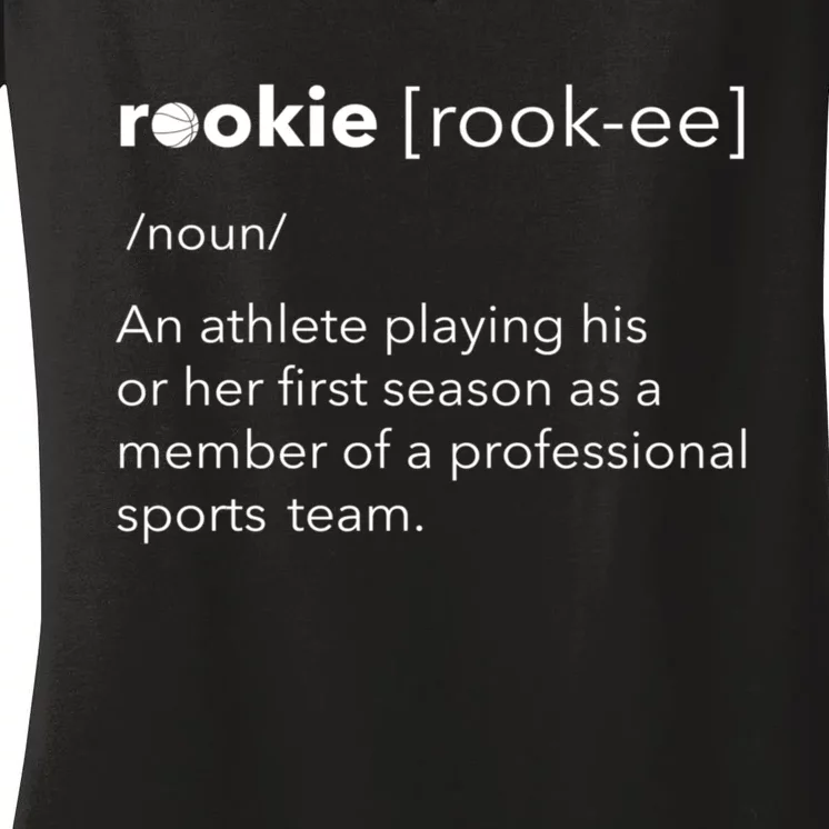 Rookie Definition Funny Gift Basketball Women's V-Neck T-Shirt