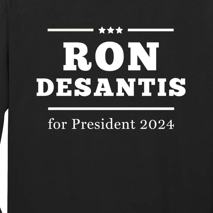 Ron Desantis For President 2024 Tall Long Sleeve T-Shirt