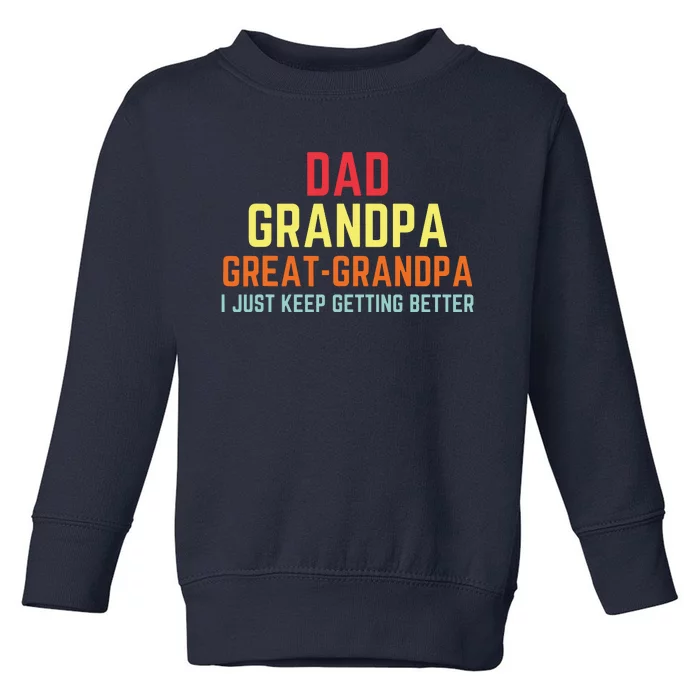 Retro Dad Grandpa Great Grandpa Toddler Sweatshirt