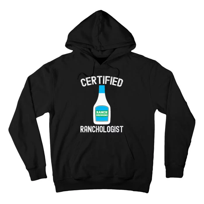 Ranch Dressing Gift Funny Ranch Dressing Sauce Humor Tall Hoodie