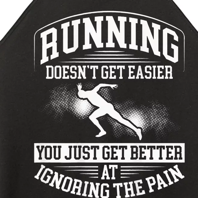 Running Doesn't Get Easier Funny Backprint Running Women’s Perfect Tri Rocker Tank