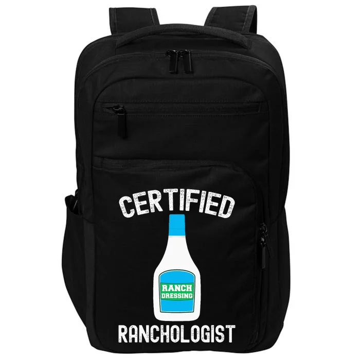 Ranch Dressing Gift Funny Ranch Dressing Sauce Humor Impact Tech Backpack