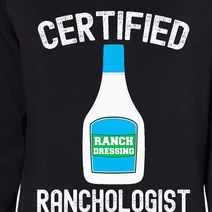 Ranch Dressing Gift Funny Ranch Dressing Sauce Humor Womens California Wash Sweatshirt