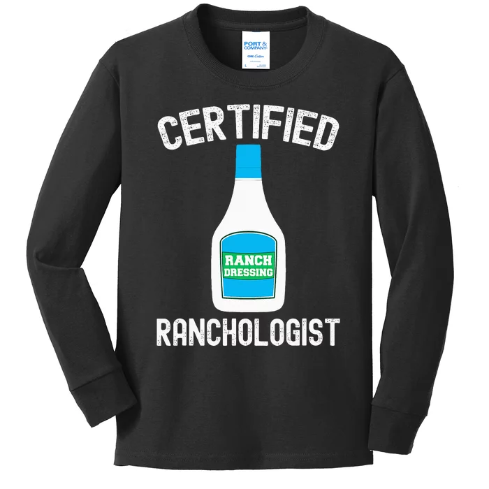 Ranch Dressing Gift Funny Ranch Dressing Sauce Humor Kids Long Sleeve Shirt