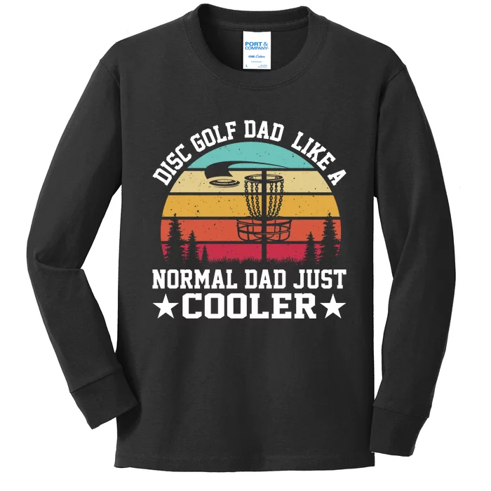 Retro Disc Golf Dad Like Normal Dad Just Cooler Frisbee Kids Long Sleeve Shirt