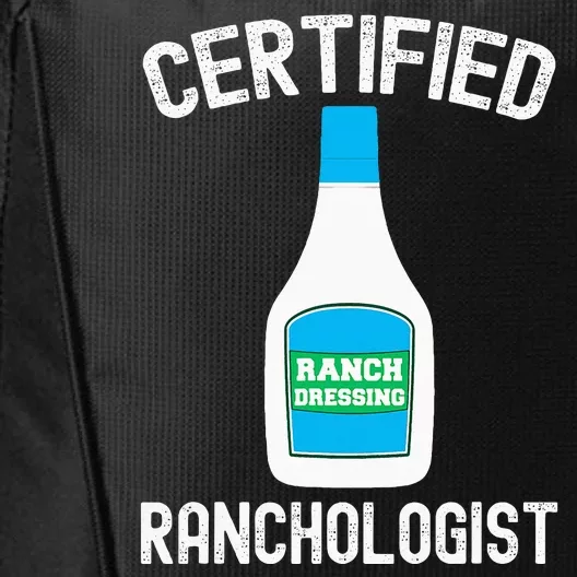 Ranch Dressing Gift Funny Ranch Dressing Sauce Humor City Backpack