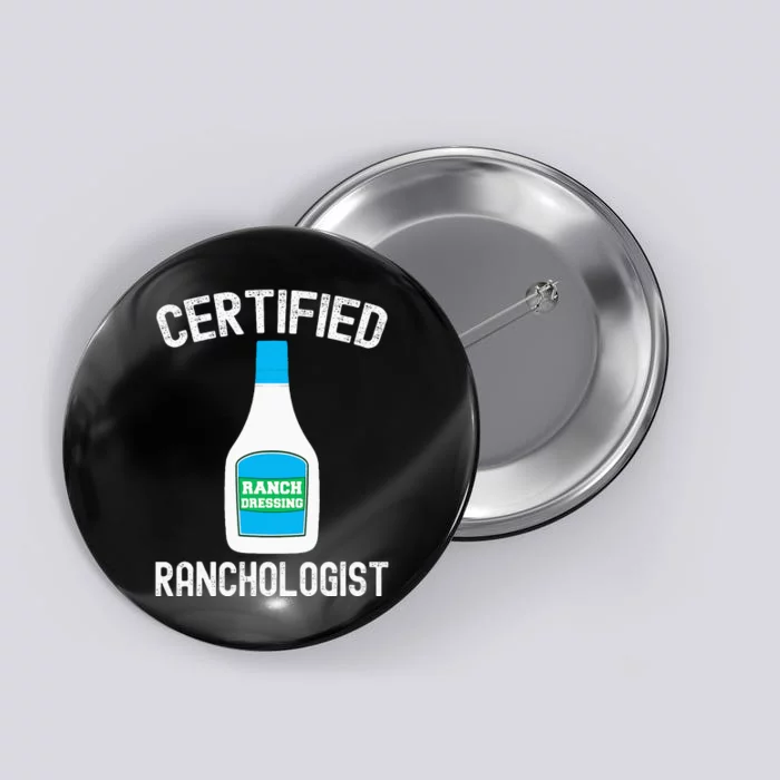 Ranch Dressing Gift Funny Ranch Dressing Sauce Humor Button