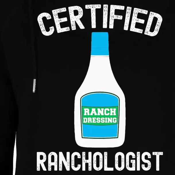 Ranch Dressing Gift Funny Ranch Dressing Sauce Humor Womens Funnel Neck Pullover Hood