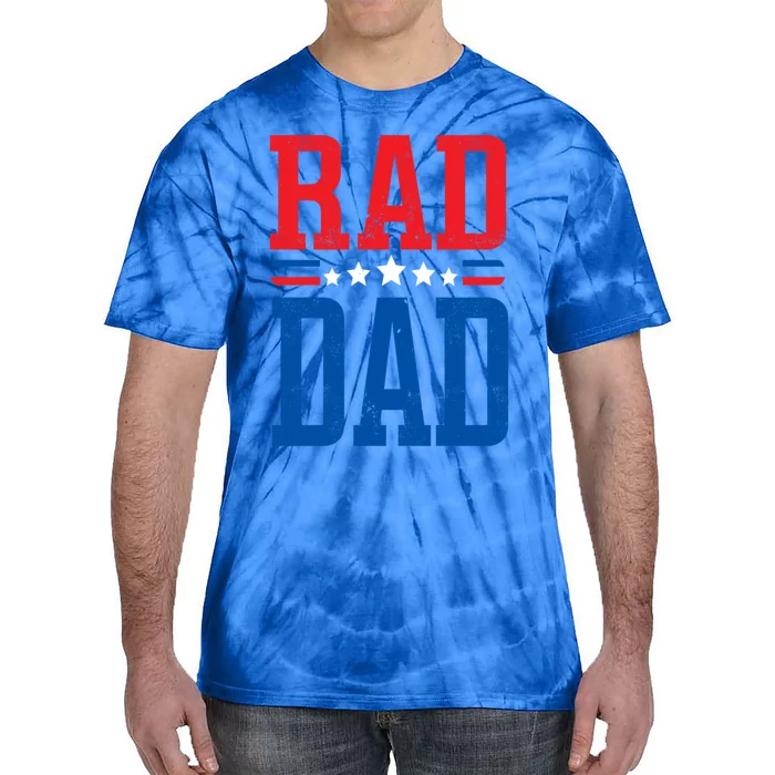 Rad Dad Gift Rad Dad FatherS Day Gift Tie-Dye T-Shirt