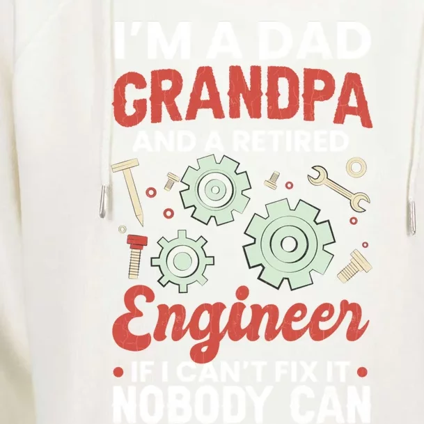 Retired Dad Grandpa Engineer Funny Engineering Graphic Gift Womens Funnel Neck Pullover Hood