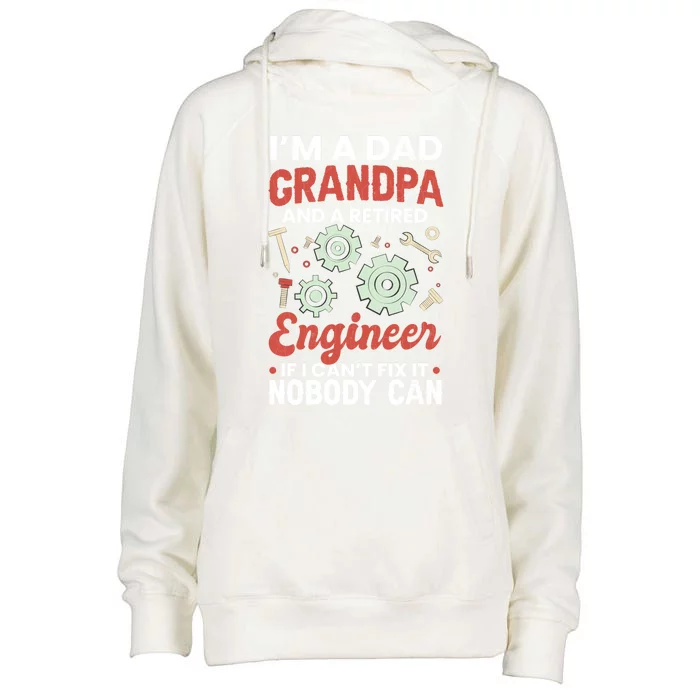 Retired Dad Grandpa Engineer Funny Engineering Graphic Gift Womens Funnel Neck Pullover Hood