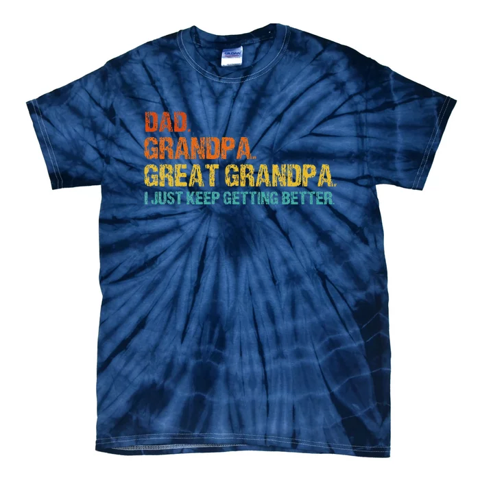 Retro Dad Grandpa Great Grandpa Fathers Day Funny Tie-Dye T-Shirt