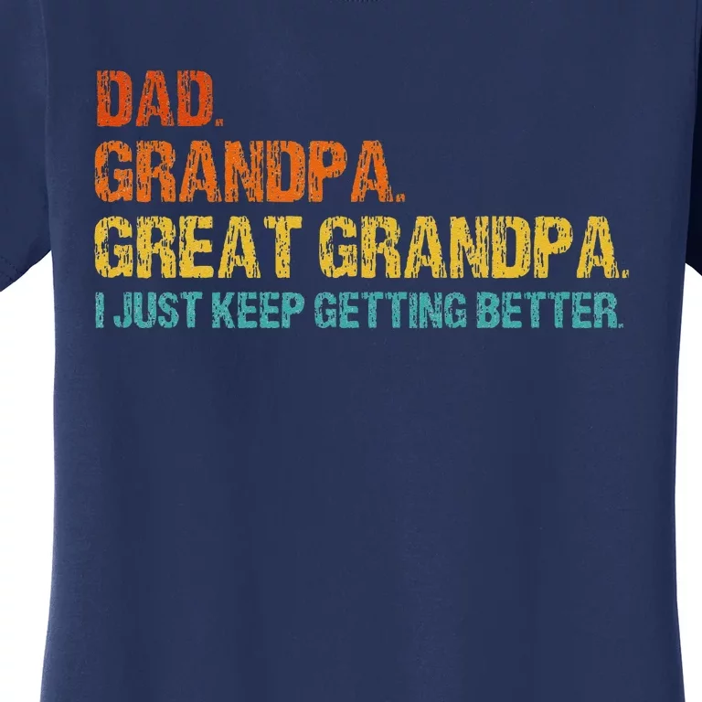 Retro Dad Grandpa Great Grandpa Fathers Day Funny Women's T-Shirt