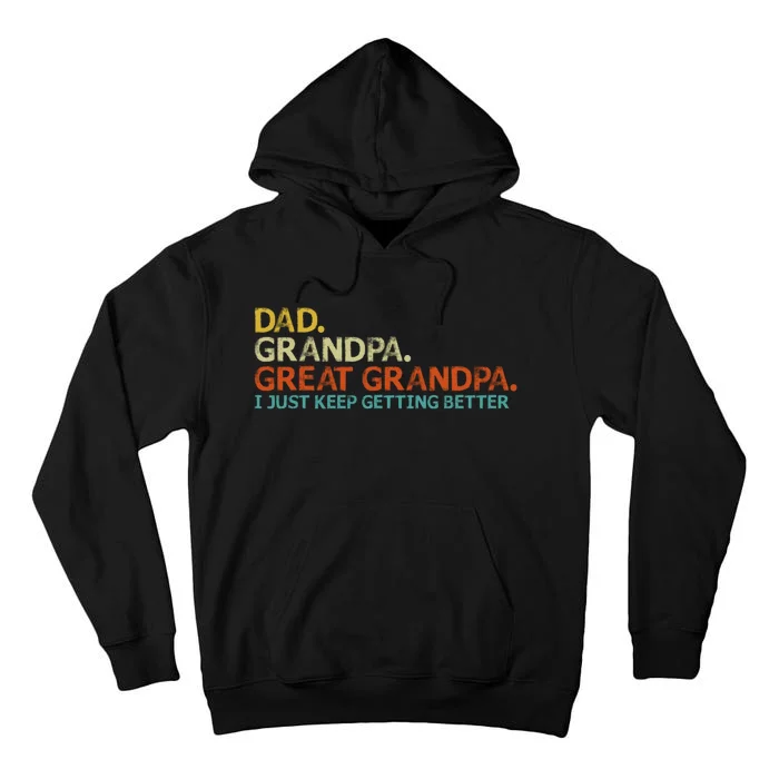 Retro Dad Grandpa Great Grandpa Fathers Day Funny Tall Hoodie