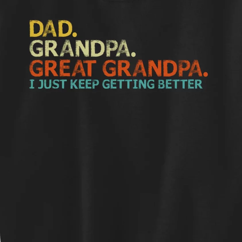 Retro Dad Grandpa Great Grandpa Fathers Day Funny Kids Sweatshirt