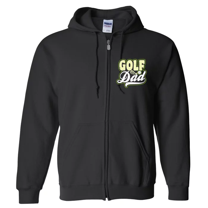 Retro Dad Golf Golf Player Gift For Dad Father's Day Full Zip Hoodie