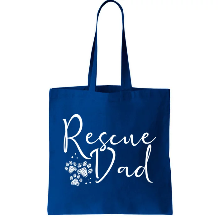 Rescue Dad Gift Dog Cat Animal Rescuing Fathers Day Gift Tote Bag