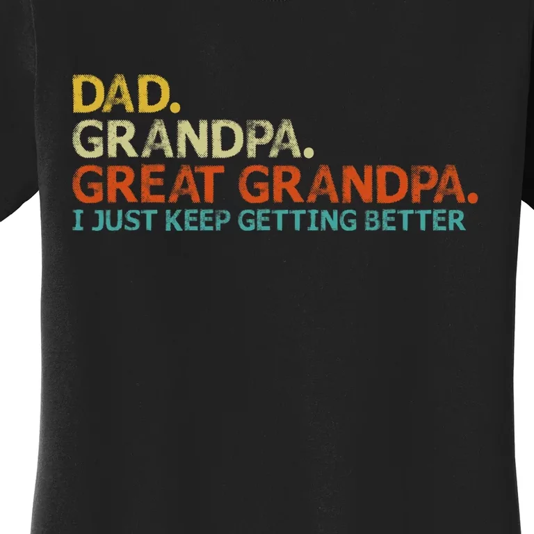 Retro Dad Grandpa Great Grandpa Fathers Day Funny Women's T-Shirt