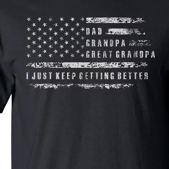 Retro Dad Grandpa Great Grandpa Fathers Day Funny Tall T-Shirt