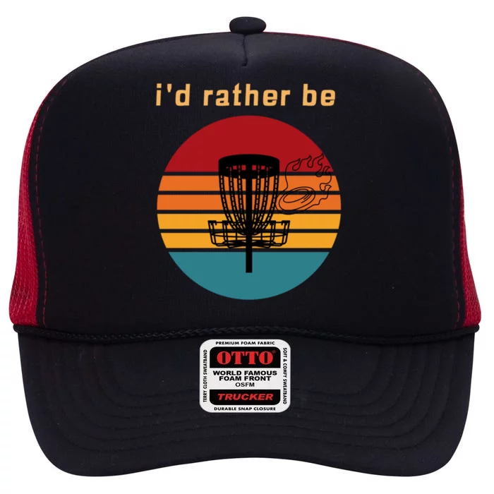 Retro Disc Golf Id Rather Be Disc Golfing Dg Player Vintage Gift High Crown Mesh Trucker Hat