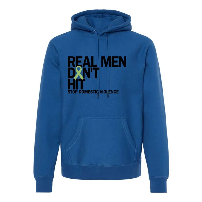 Real Don't Hit Stop Domestic Violence Awareness Cool Gift Premium Hoodie