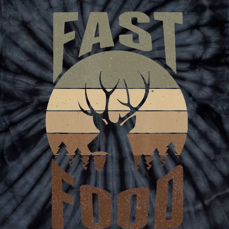 Retro Deer Hunting Fast Food Funny Gift For Hunters Tie-Dye T-Shirt