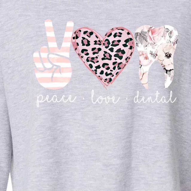 Rdh Dental Hygiene Dental Assistant Peace Love Dental Cute Funny Gift Cropped Pullover Crew