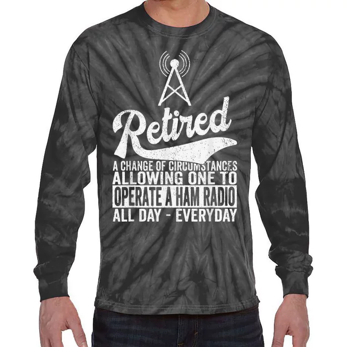 Retired Definition Ham Radio Retirement Plan Amateur Radio Tie-Dye Long Sleeve Shirt