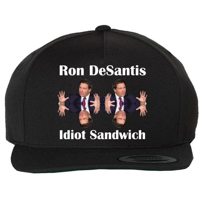 Ron Desantis Idiot Sandwich Florida Governor Wool Snapback Cap