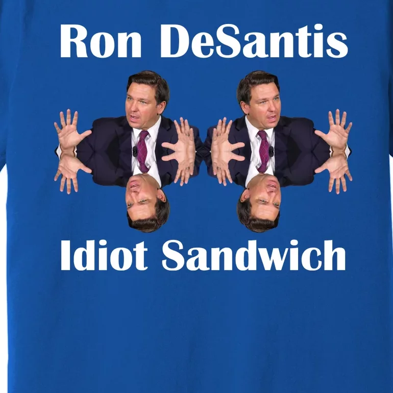 Ron Desantis Idiot Sandwich Florida Governor Premium T-Shirt