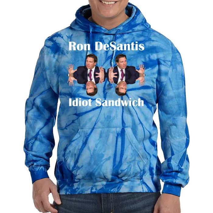 Ron Desantis Idiot Sandwich Florida Governor Tie Dye Hoodie