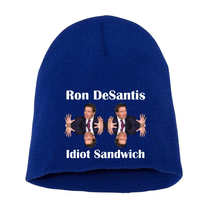 Ron Desantis Idiot Sandwich Florida Governor Short Acrylic Beanie