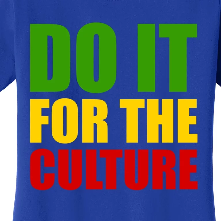 Rasta Do It For The Culture Jamaican Rastafarian Gift Women's T-Shirt