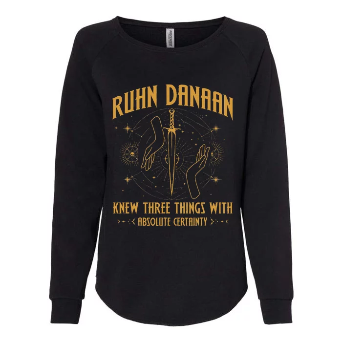 Ruhn Danaan Knew Three Things With Absolute Womens California Wash Sweatshirt