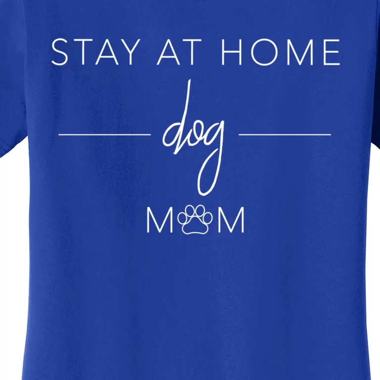 Rescue Dog Lover Stay At Home Dog Mom Paw Print Cozy Gift Women's T-Shirt