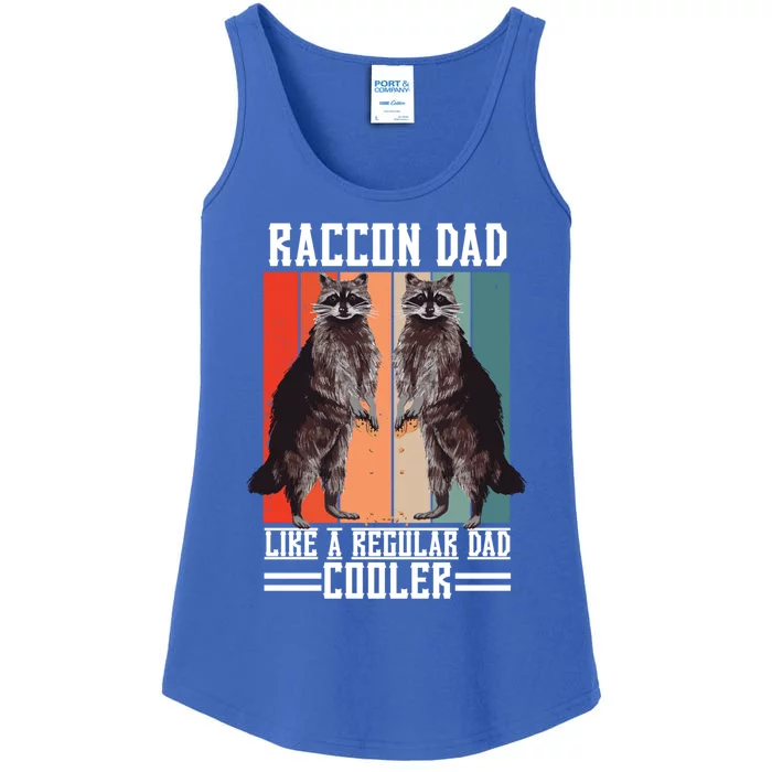 Raccon Dad Like A Regular Dad Cooler Great Gift Ladies Essential Tank