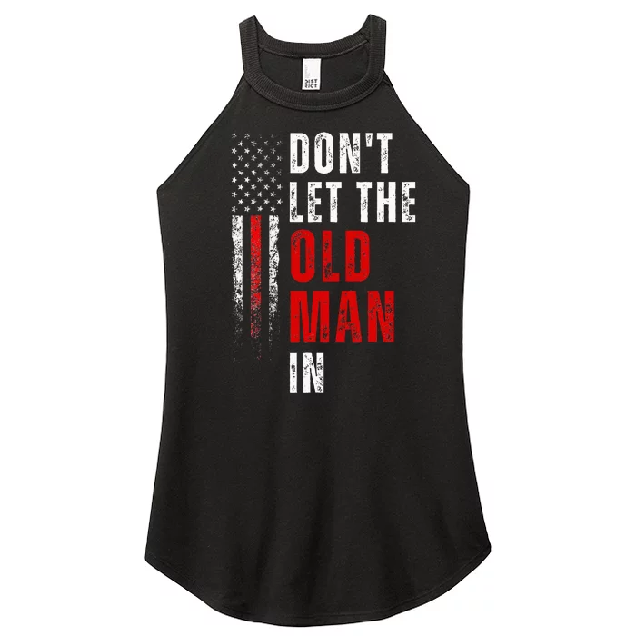 Retro DonT Let The Old Man In Vintage American Flag Women’s Perfect Tri Rocker Tank