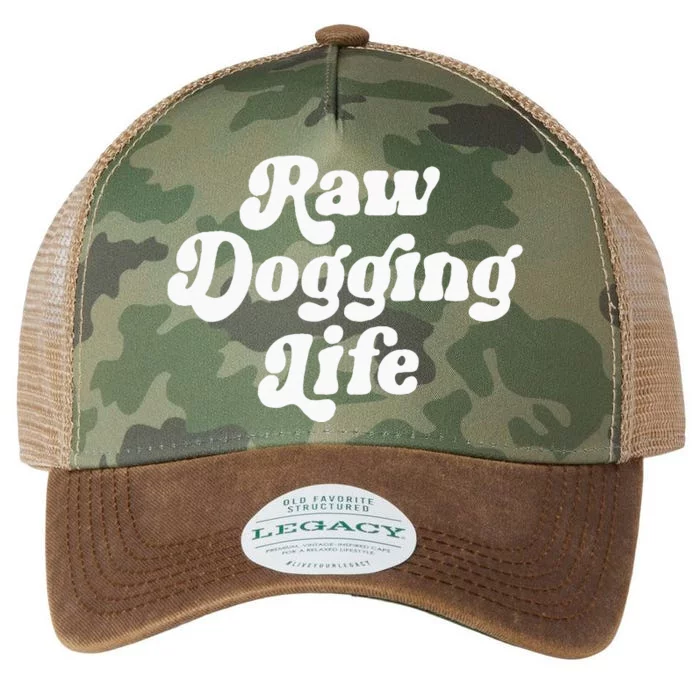 Raw Dogging Life Funny Quote Legacy Tie Dye Trucker Hat