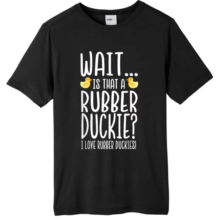 Rubber Duck Lover I Love Rubber Duckies ChromaSoft Performance T-Shirt