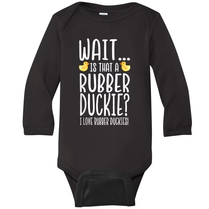 Rubber Duck Lover I Love Rubber Duckies Baby Long Sleeve Bodysuit