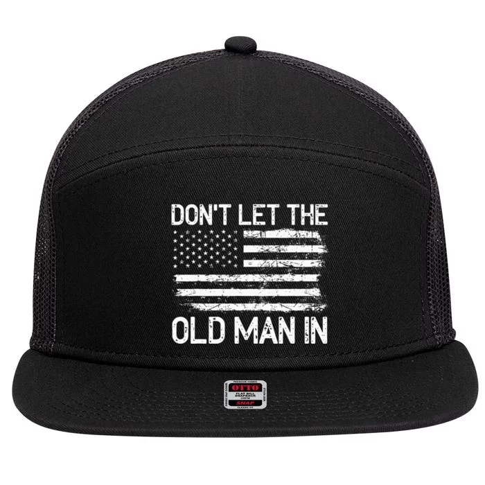 Retro Don't let the old man in vintage American Flag 7 Panel Mesh Trucker Snapback Hat