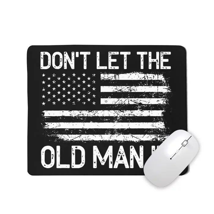 Retro Don't let the old man in vintage American Flag Mousepad