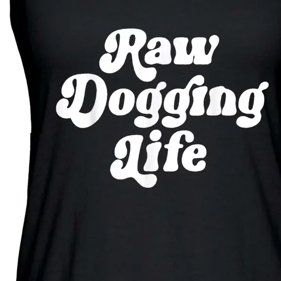 Raw Dogging Life Ladies Essential Flowy Tank