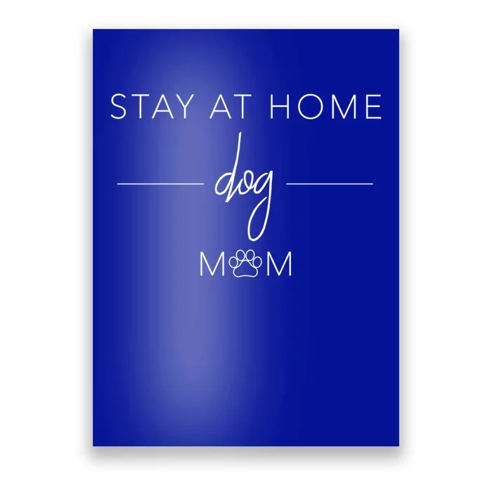 Rescue Dog Lover Stay At Home Dog Mom Paw Print Cozy Gift Poster