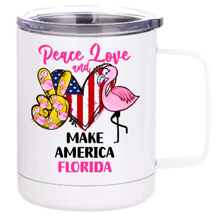 Ron Desantis Make America Florida Flamingos Peace Love Gift Front & Back 12oz Stainless Steel Tumbler Cup