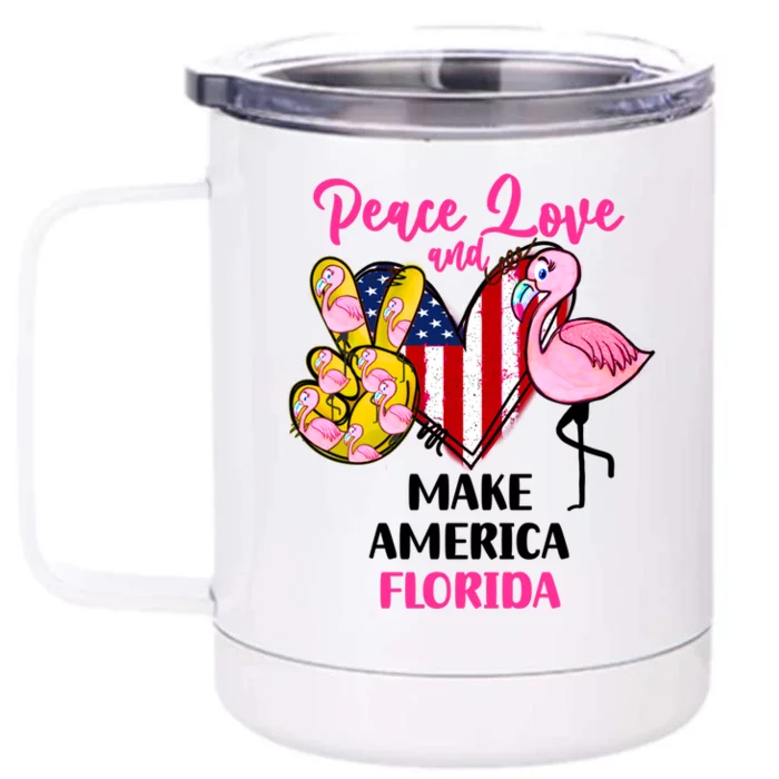 Ron Desantis Make America Florida Flamingos Peace Love Gift Front & Back 12oz Stainless Steel Tumbler Cup