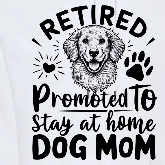 Retired Dog Mom Premium Hoodie