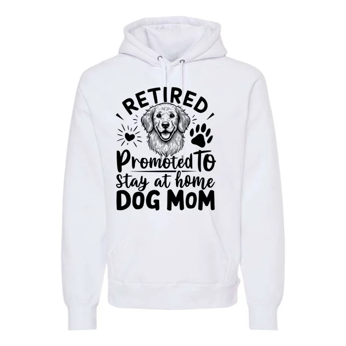 Retired Dog Mom Premium Hoodie