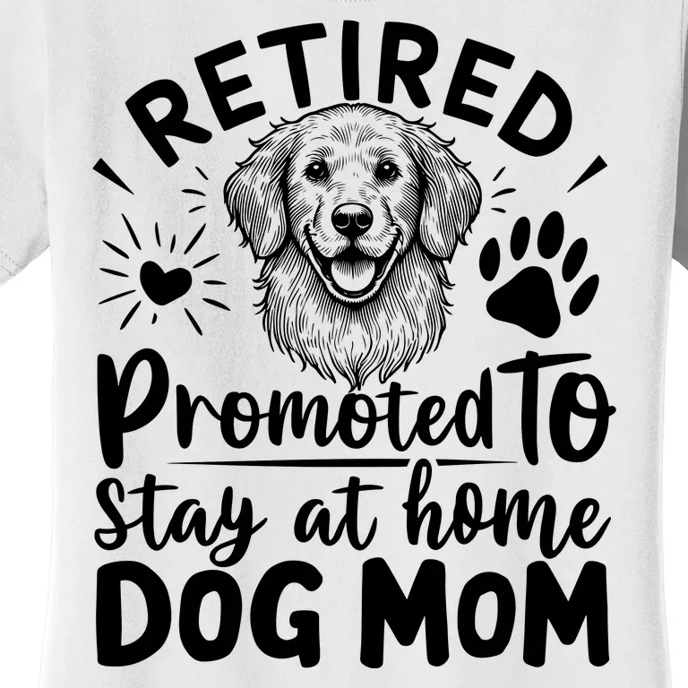 Retired Dog Mom Women's T-Shirt